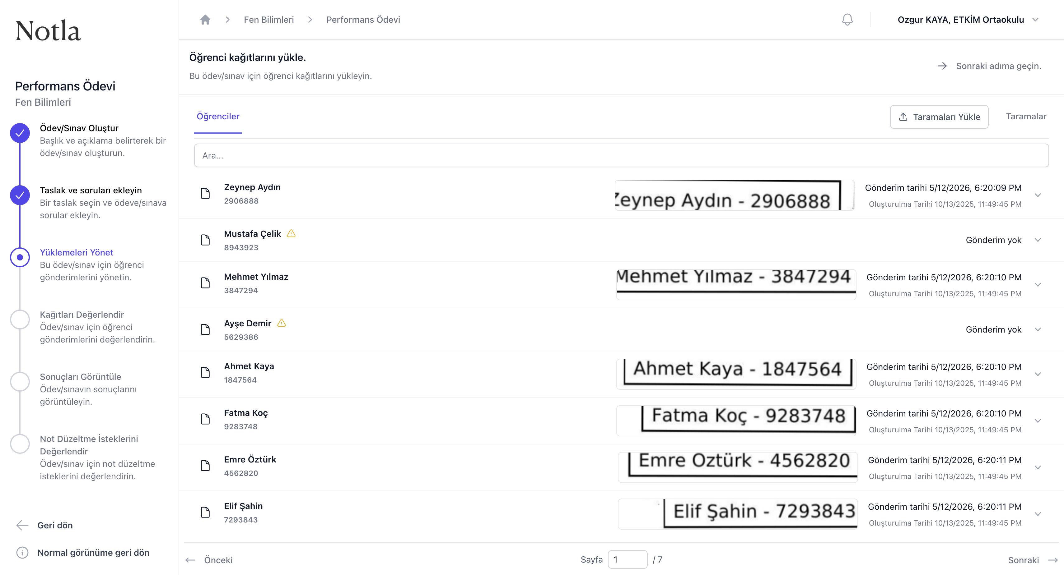 Yüklemeleri Yönet - Öğrenciler sekmesi; Zeynep Aydın, Mehmet Yılmaz, Ahmet Kaya, Fatma Koç, Emre Öztürk, Elif Şahin için isim alanlarının taranan halleri gösteriliyor; Mustafa Çelik ve Ayşe Demir hâlâ 'Gönderim yok' durumunda.